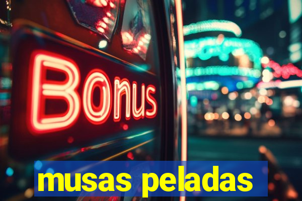 musas peladas